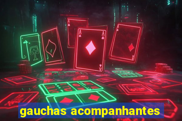 gauchas acompanhantes